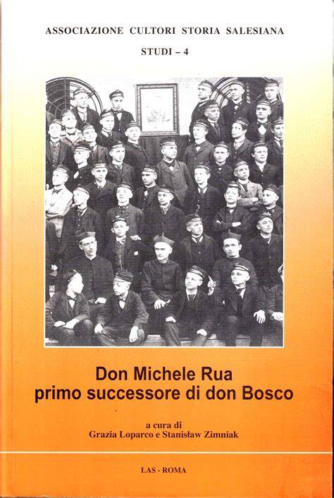 Michele Rua primo successore di Don Bosco