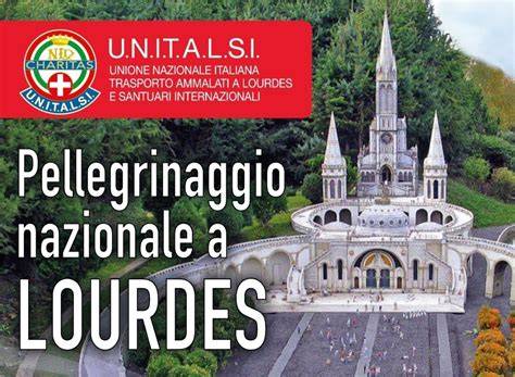 Unitalsi e pellegrinaggio a Lourdes