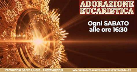 Adorazione eucaristica Sacro Cuore