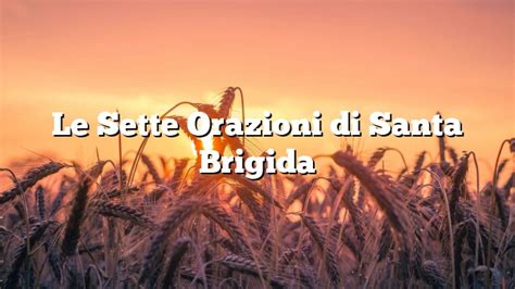 Sette Orazioni Santa Brigida Passione