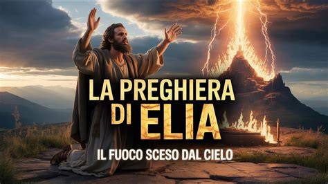 Elia sul monte Carmelo e fuoco dal cielo