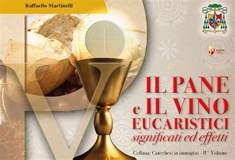 Pane e vino eucaristici verso la gloria