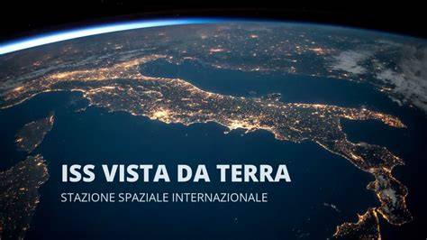 Stazione Spaziale Internazionale vista dalla Terra