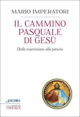 Cammino pasquale dalla Risurrezione alla Pentecoste