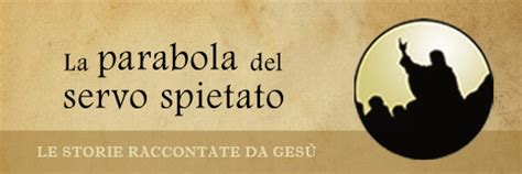 Parabola del servo spietato
